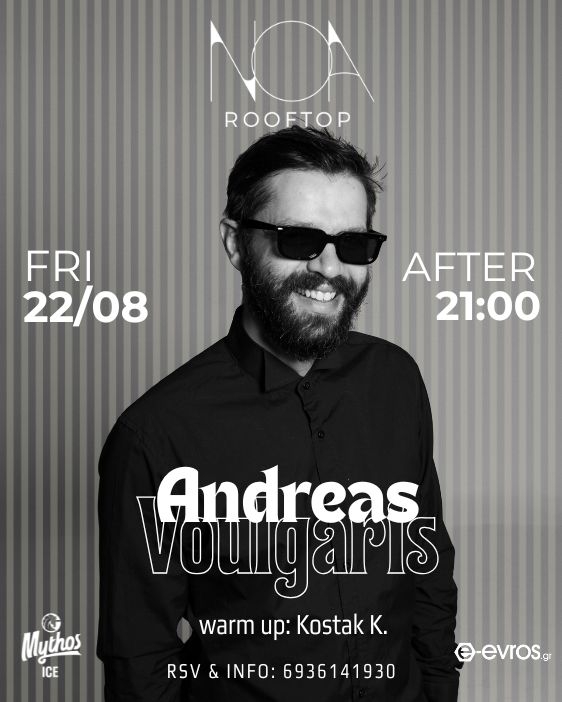 Το Noa Rooftop σε ρυθμούς του Ανδρέα Βούλγαρη!